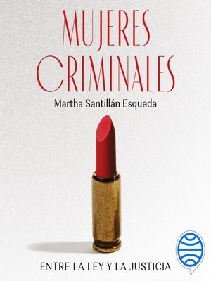 cover image of Mujeres criminales